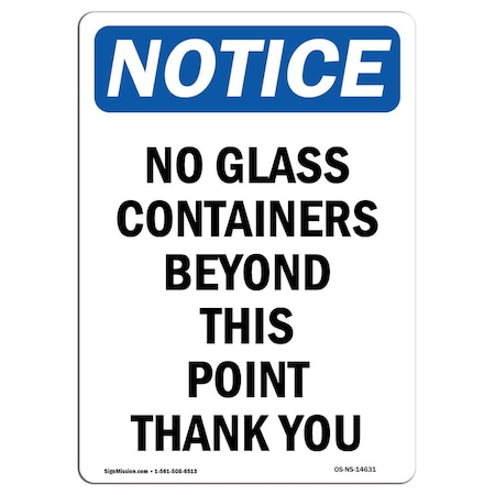 Signmission Safety Sign, OSHA Notice, 24" Height, No Glass Containers Beyond This Sign, Portrait OS-NS-D-1824-V-14631